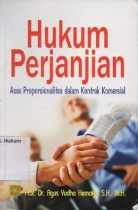 Image of HUKUM PERJANJIAN ASAS PROPORSIONALITAS DALAM KONTRAK KOMERSIAL