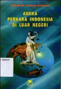 Image of ANEKA PERKARA INDONESIA DI LUAR NEGERI