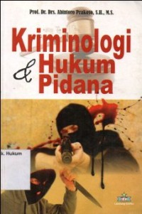 KRIMINOLOGI DAN HUKUM PIDANA