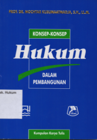 Image of KONSEP-KONSEP HUKUM DALAM PEMBANGUNAN