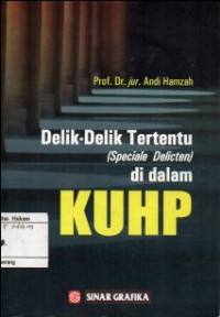 Image of DELIK-DELIK TERTENTU (SPECIALE DELICTEN) DI DALAM KUHP