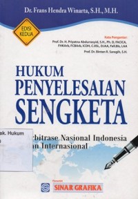 Image of HUKUM PENYELESAIAN SENGKETA : Arbitrase Nasional Indonesia dan Internasional