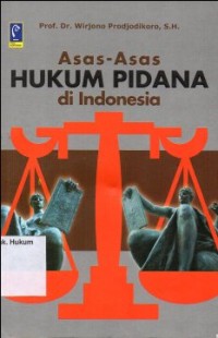 Image of ASAS-ASAS HUKUM PIDANA DI INDONESIA