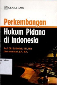 Image of PERKEMBANGAN HUKUM PIDANA DI INDONESIA