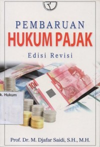Image of PEMBARUAN HUKUM PAJAK (Edisi Revisi)