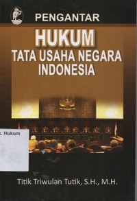 Image of PENGANTAR HUKUM TATA USAHA NEGARA INDONESIA