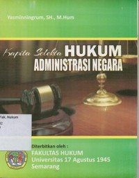 KAPITA SELEKTA HUKUM ADMINSTRASI NEGARA