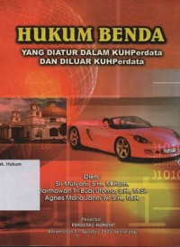Image of HUKUM BENDA YANG DIATUR DALAM KUHPERDATA DAN DILUAR KUHPERDATA