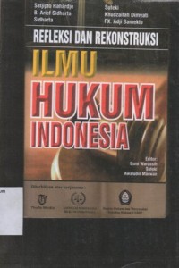 Image of REFLEKSI DAN REKONSTRUKSI ILMU HUKUM INDONESIA