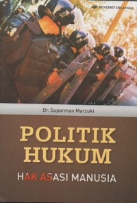 Image of POLITIK HUKUM HAK ASASI MANUSIA