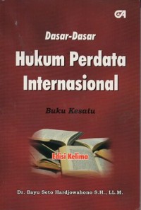 DASAR-DASAR HUKUM PERDATA INTERNASIONAL