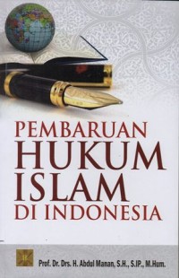 PEMBARUAN HUKUM ISLAM DI INDONESIA