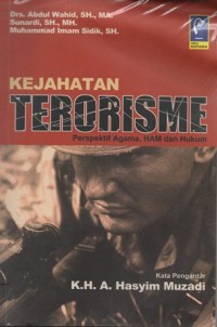 Image of KEJAHATAN TERORISME PRESPEKTIF AGAMA, HAM DAN HUKUM