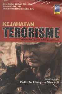 KEJAHATAN TERORISME PRESPEKTIF AGAMA, HAM DAN HUKUM