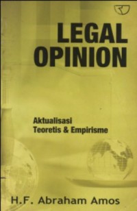 Image of LEGAL OPINION AKTUALISASI TEORETIS & EMPIRISME