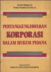 Image of PERTANGGUNGJAWABAN KORPORASI DALAM HUKUM PIDANA