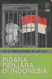 Image of SISTEM PELAKSANAAN PIDANA PENJARA DI INDONESIA