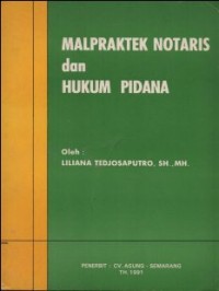 Image of MALPRAKTEK NOTARIS DAN HUKUM PIDANA