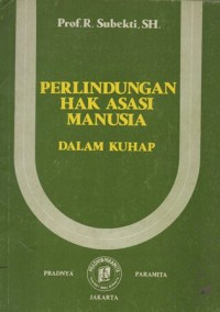 Image of PERLINDUNGAN HAK ASASI MANUSIA DALAM KUHAP