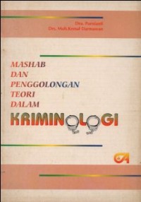 Image of MASHAB DAN PENGGOLONGAN TEORI DALAM KRIMINOLOGI