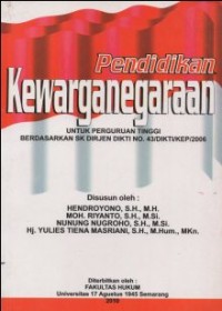 Image of PENDIDIKAN KEWARGANEGARAAN UNTUK PERGURUAN TINGGI BERDASARKAN SK DIRJEN DIKTI NO.43/DIKTI/KEP/2006
