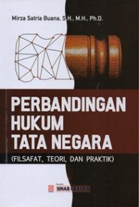 Image of Perbandingan Hukum Tata Negara (Filsafat, Teori dan Praktik)