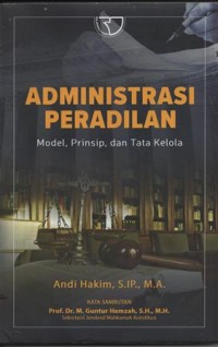 Image of Administrasi Peradilan Model, Prinsip, dan Tata Kelola