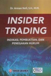 Image of Insider Trading Indikasi, Pembuktian, dan Penegakan Hukum