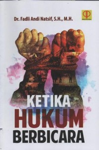 Ketika Hukum Berbicara