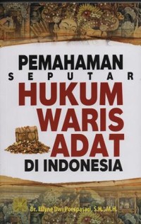 Image of Pemahaman Seputar Hukum Waris Adat di Indonesia