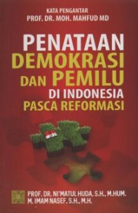 Image of Penataan Demokrasi dan Pemilu di Indonesia Pasca Reformasi